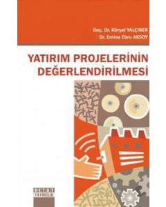 Yatırım Projelerinin Değerlendirilmesi