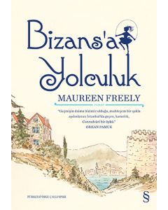 Bizans'a Yolculuk