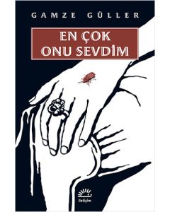 En Çok Onu Sevdim