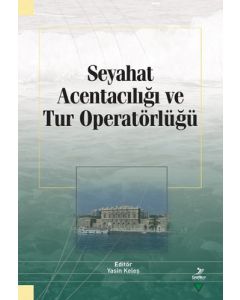 Seyahat Acentacılığı ve Tur Operatörlüğü