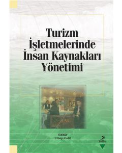 Turizm İşletmelerinde İnsan Kaynakları Yönetimi