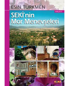 Seki'nin Mor Menevşeleri