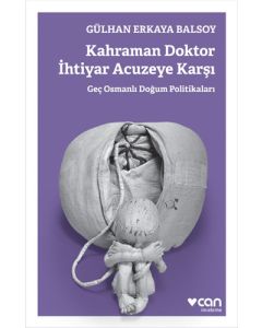 Kahraman Doktor İhtiyar Acuzeye Karşı