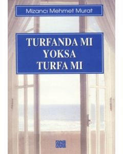 Turfanda mı Yoksa Turfa mı