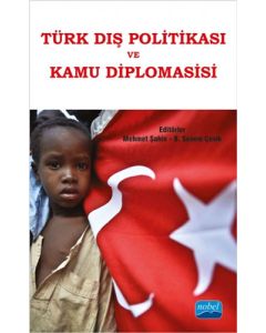 Türk Dış Politikası ve Kamu Diplomasisi