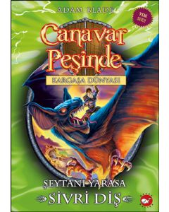 Canavar Peşinde 33 - Şeytani Yarasa Sivri Diş