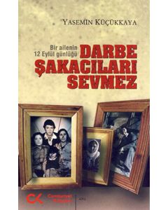 Darbe Şakacıları Sevmez