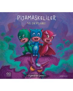 Pijamaskeliler ve Devgaru