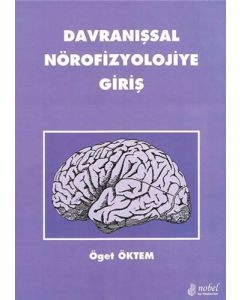 Davranışsal Nörofizyolojiye Giriş