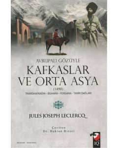Avrupalı Gözüyle Kafkaslar ve Orta Asya