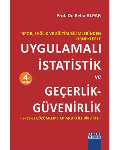 Uygulamalı İstatistik ve Geçerlik - Güvenirlik