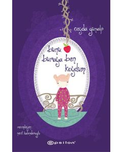 Bunu Buraya Ben Koydum