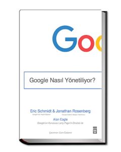 Google Nasıl Yönetiliyor? (Ciltli)