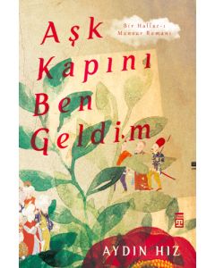 Aşk Kapını Ben Geldim