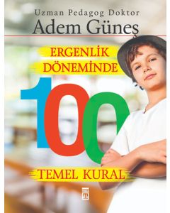 Ergenlik Döneminde 100 Temel Kural