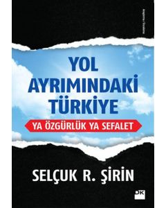 Yol Ayrımındaki Türkiye