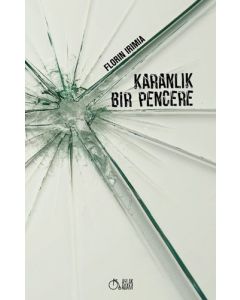 Karanlık Bir Pencere