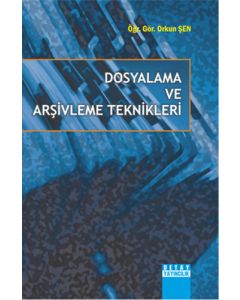 Dosyalama ve Arşivleme Teknikleri
