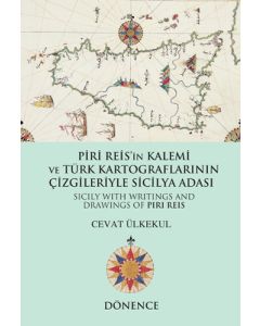 Piri Reis'in Kalemi ve Türk Kartograflarının Çizgileriyle Sicilya Adası
