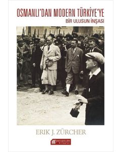 Osmanlı'dan Modern Türkiye'ye Bir Ulusun İnşası