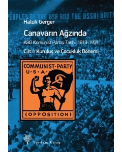Canavarın Ağzında Cilt : 1 Kuruluş ve Çocukluk Dönemi