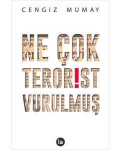 Ne Çok Terörist Vurulmuş