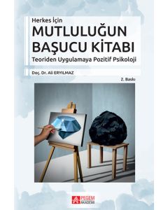Herkes İçin Mutluluğun Başucu Kitabı
