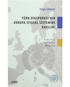 Türk Diasporası'nın Avrupa Siyasal Sistemine Katılımı
