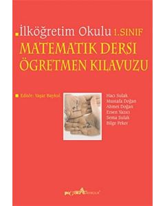 İlköğretim Okulu 1. Sınıf Matematik Dersi Öğretmen Kılavuzu
