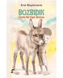 Bozbıdık - Özgün Bir Eşek Destanı