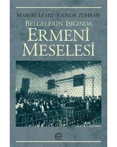 Belgelerin Işığında Ermeni Meselesi