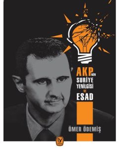 AKP’nin Suriye Yenilgisi ve Esad