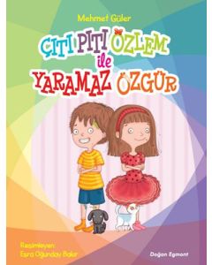 Çıtı Pıtı Özlem İle Yaramaz Özgür