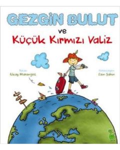 Gezgin Bulut ve Küçük Kırmızı Valiz