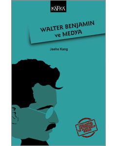 Walter Benjamin ve Medya