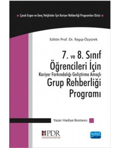 7. ve 8. Sınıf Öğrencileri İçin Kariyer Farkındalığı Geliştirme Amaçlı Grup Rehberliği Programı