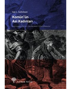 Komün’ün Asi Kadınları