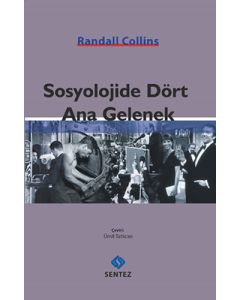 Sosyolojide Dört Ana Gelenek
