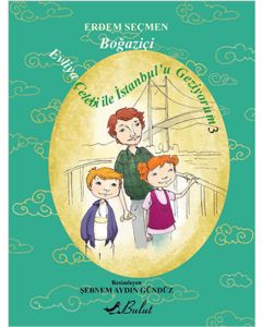 Evliya Çelebi İle İstanbul'u Geziyorum 3 - Boğaziçi