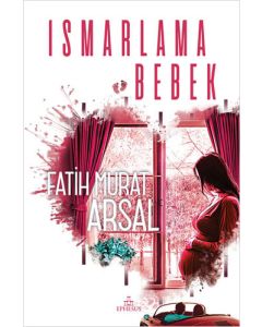 Ismarlama Bebek (Ciltli)