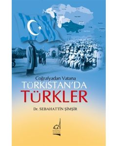 Coğrafya’dan Vatana Türkistan’da Türkler