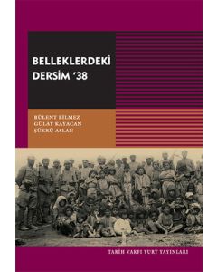 Belleklerdeki Dersim 38