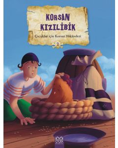 Korsan Kızılibik - Çocuklar İçin Korsan Hikayeleri 2 