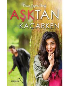 Aşktan Kaçarken