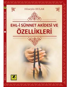 Ehl-i Sünnet Akidesi ve Özellikleri