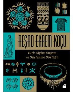 Türk Giyim Kuşam ve Süslenme Sözlüğü