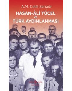 Hasan-Ali Yücel ve Türk Aydınlanması