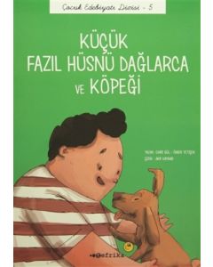 Küçük Fazıl Hüsnü Dağlarca ve Köpeği (El Yazılı)