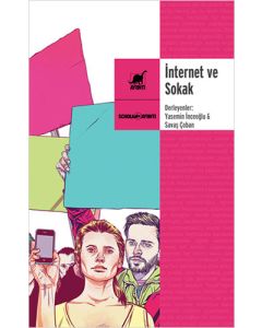 İnternet ve Sokak