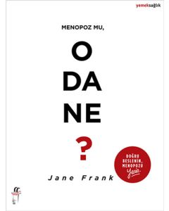Menopoz mu, O da Ne?